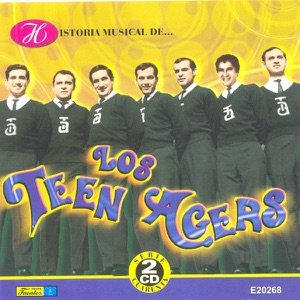 Historia Musical de Los Teen Agers