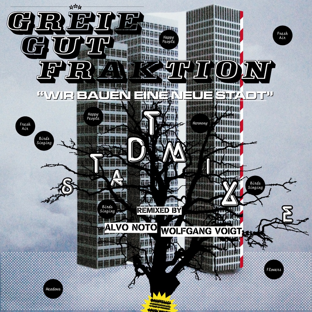 Обложка альбома «Wir bauen eine neue Stadt (Stadt Mixe)» — Gudrun Gut & Greie Gut Fraktion