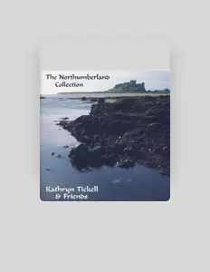 Listen to Kathryn Tickell, watch music videos, read bio, see tour dates & more!