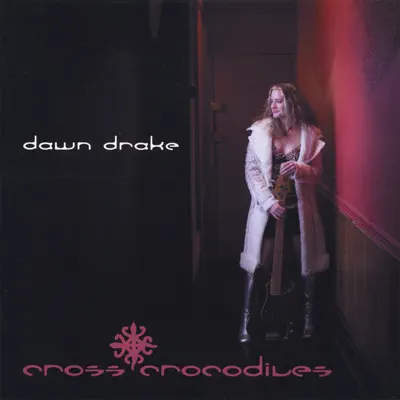 Listen to Cross Crocodiles by Dawn Drake