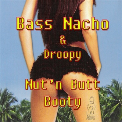 Nuthin' But Booty - Single