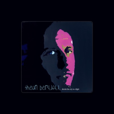 Listen to Shaun Bartlett, watch music videos, read bio, see tour dates & more!