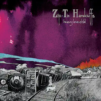 Listen to Heavy Love Child by Zip-Tie Handcuffs