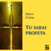 Tu sarai profeta - Marco Frisina