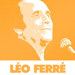 51 Succès essentiels de la chanson française par Léo Ferré - Leo Ferre