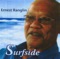 Surfing - Ernest Ranglin lyrics