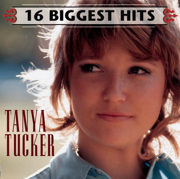 Tanya Tucker: 16 Biggest Hits - Tanya Tucker