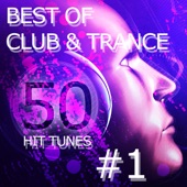 Best of Club & Trance - 50 Hit Tunes #1 artwork