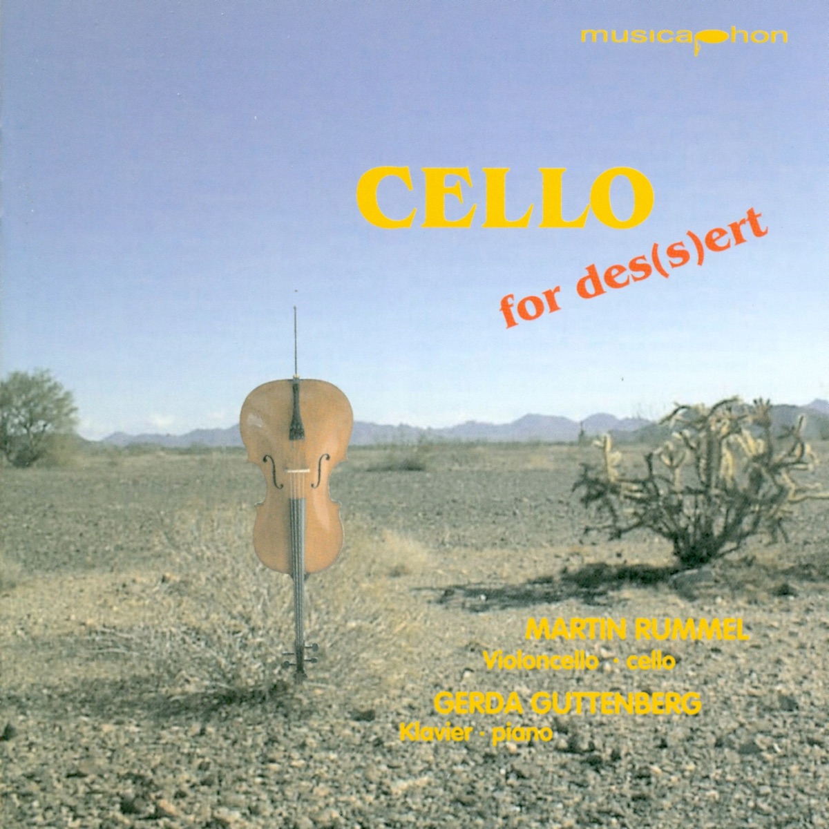Cello Recital: Rummel, Martin – Popper, D. - Rachmaninov, S. - Kreisler, F. - Faure, G. - Saint-Saens, C. - Schubert, F.F. (Cello for Des(S)Ert) cover art