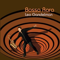 Bossa Rara - Leo Gandelman