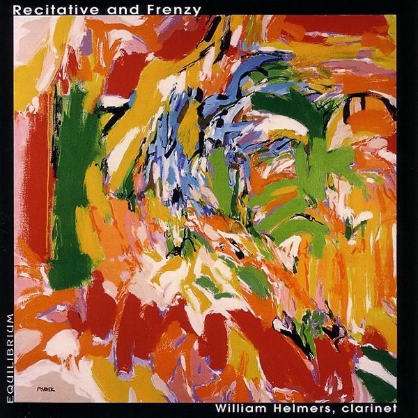 William Helmers: Recitative and Frenzy