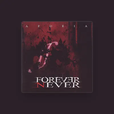 Listen to Forever Never, watch music videos, read bio, see tour dates & more!