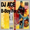 B-Boy For Life - DJ Ace lyrics