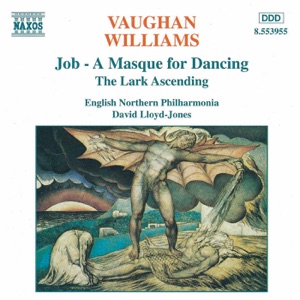 Vaughan Williams: Job - The Lark Ascending