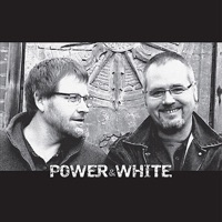 Power & White - Power & White, Andrew White & Brendan Power