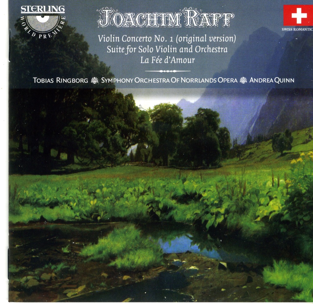 Обложка альбома «Raff: Violin Concerto No. 1, Et Al.» — Tobias Ringborg, Symphony Orchestra of Norrlands Opera & Andrea Quinn