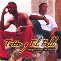 Reggaetoning the World - Tatto y El Full