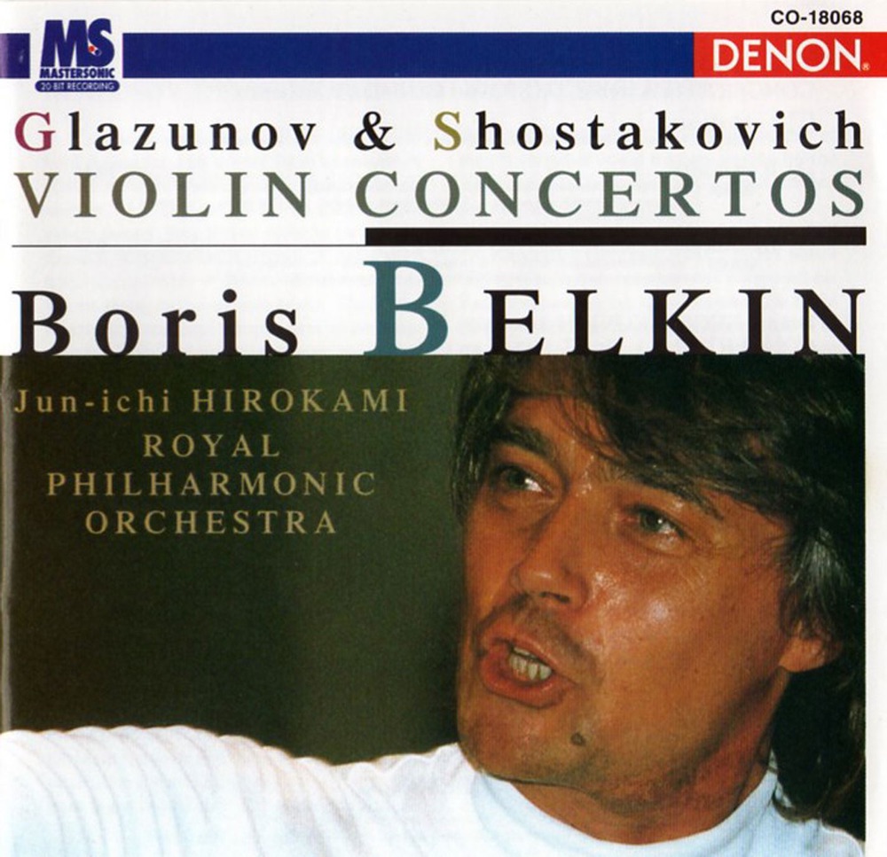 Обложка альбома «Glazunov & Shostakovich: Violin Concertos» — Boris Belkin, Jun-Ichi Hirokami & Royal Philharmonic Orchestra