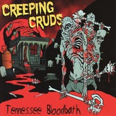 The Creeping Cruds - I Killed Santa Claus