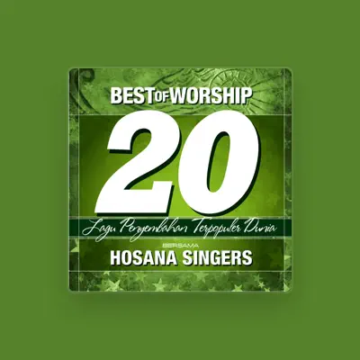 Listen to Hosana Singers, watch music videos, read bio, see tour dates & more!