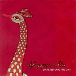 Days Before the Day - Yuppie Flu Days Before the Day - Yuppie Flu