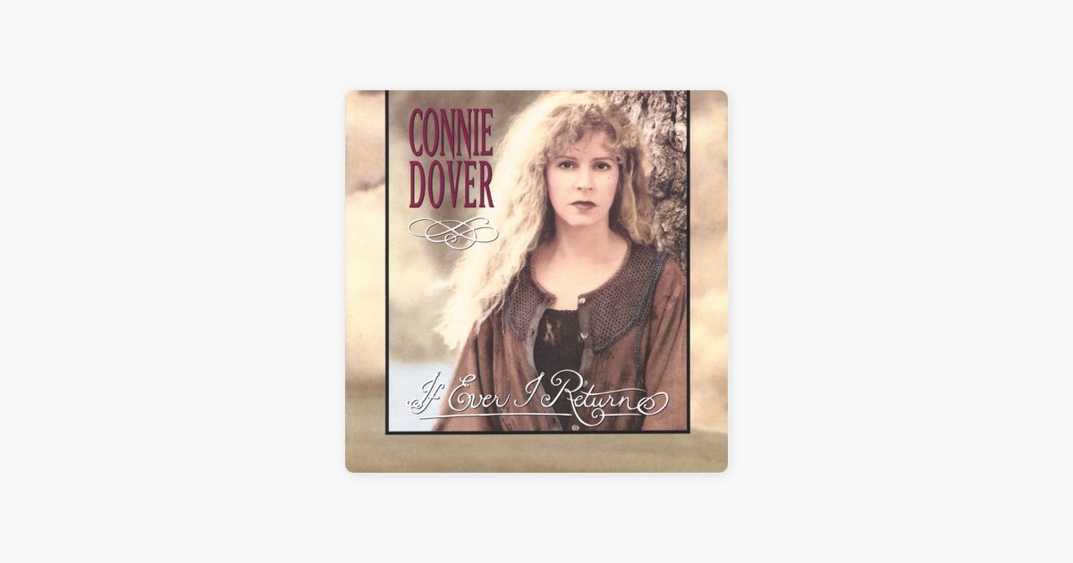 If Ever I Return - Connie Doverのアルバム - Apple Music