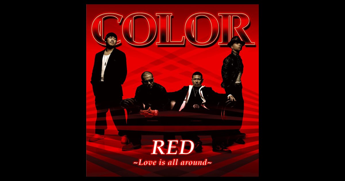 RED ~Love is all around~ - COLORのアルバム - Apple Music