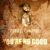 You're No Good - Single