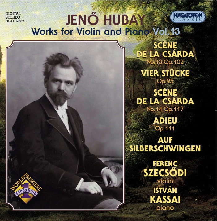 Обложка альбома «Works for Violin and Piano Vol. 13» — Ferenc Szecsődi & István Kassai