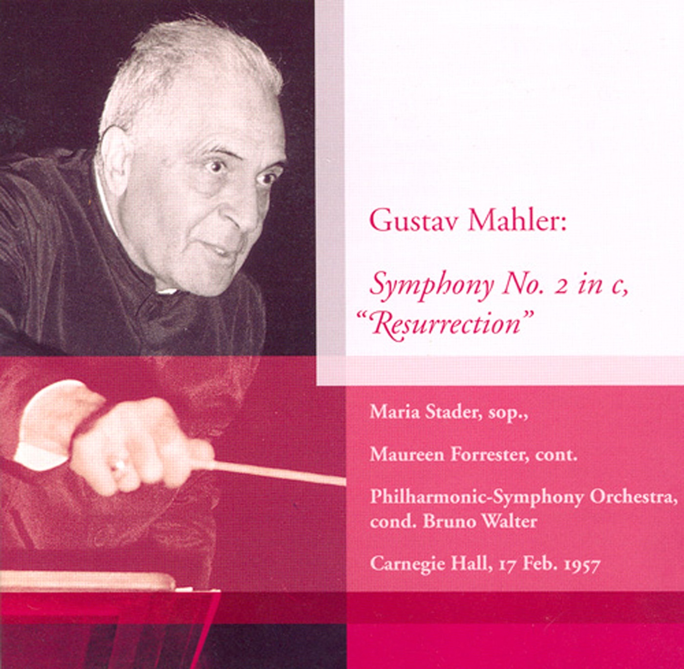 Mahler, G.: Symphony No. 2 (Walter) (1957) by Bruno Walter, Westminster Choir, Maureen Forrester, New York Philharmonic & Maria Stader album cover