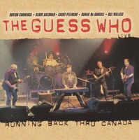 The Guess Who - Runnin' Back to Saskatoon (Live)