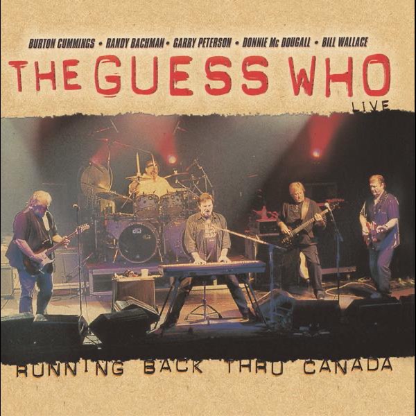 洋楽 Guess Who's Coming For Seconds Amazon.com: Guess Who - Running Back Thru Canada : Guess Who