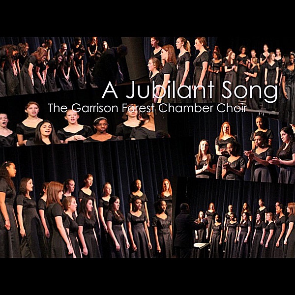 Обложка альбома «A Jubilant Song» — The Garrison Forest School Chamber Choir