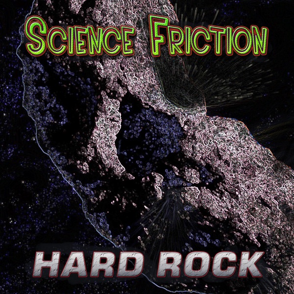 Обложка альбома «Hard Rock» — Science Friction
