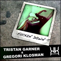 F****n Down (Antoine Clamaran Remix) - Tristan Garner & Gregori Klosman