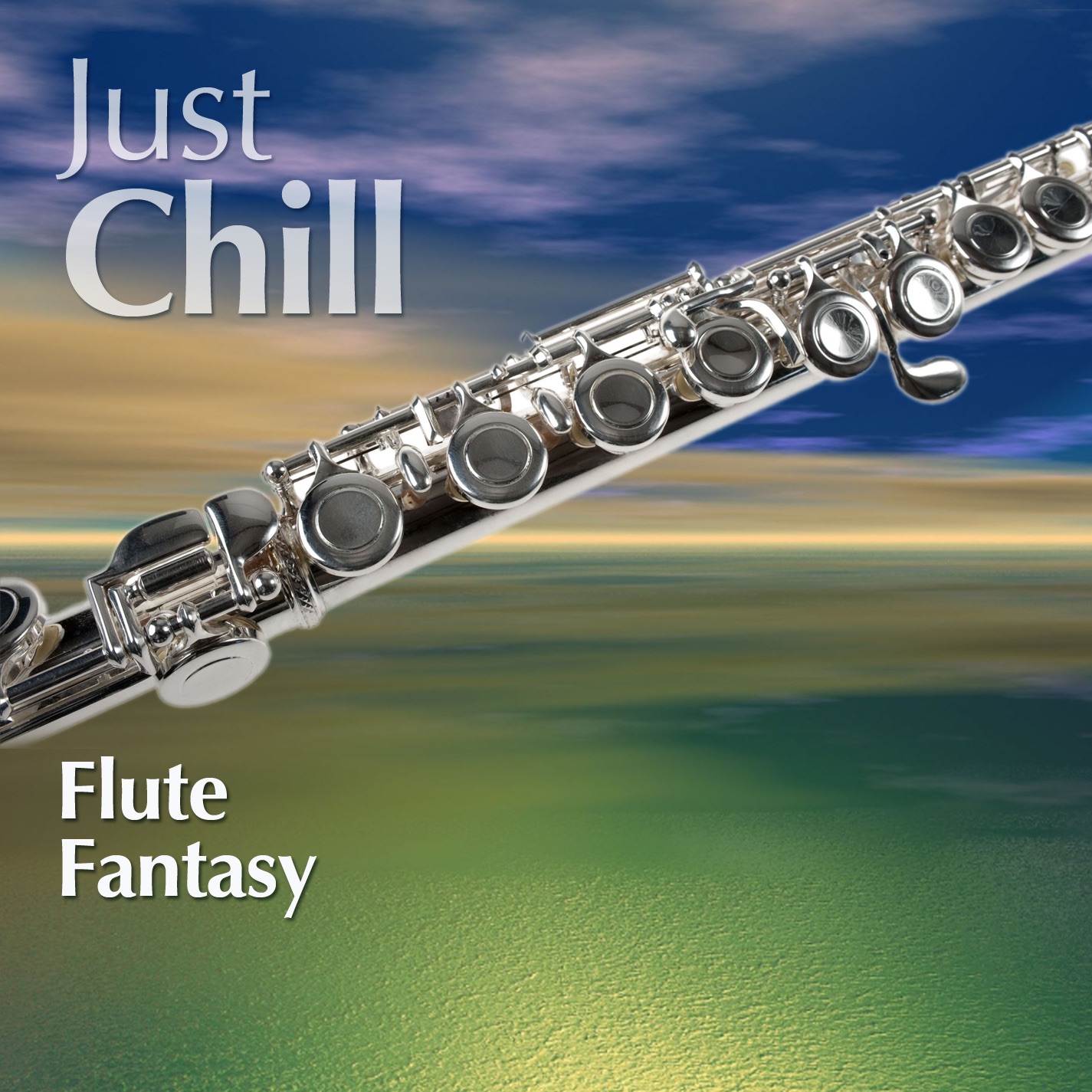 Just Chill: Flute Fantasy