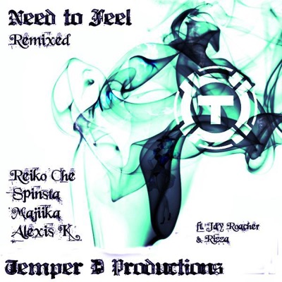 Need to Feel Remixed - EP
