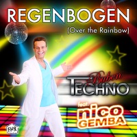 Techno-Buben & Nico Gemba - Regenbogen (Over the Rainbow) [Fox-House Single Version]