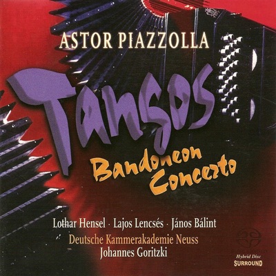 Piazzolla: Bandoneon Concerto, Las 4 Estaciones Portenas, 2 Tangos & Oblivion