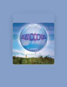 Escucha a Azadoota, mira vídeos musicales, lee la biografía, consulta fechas de giras y mucho más.