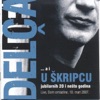 Delca-Uskripcu, 2009