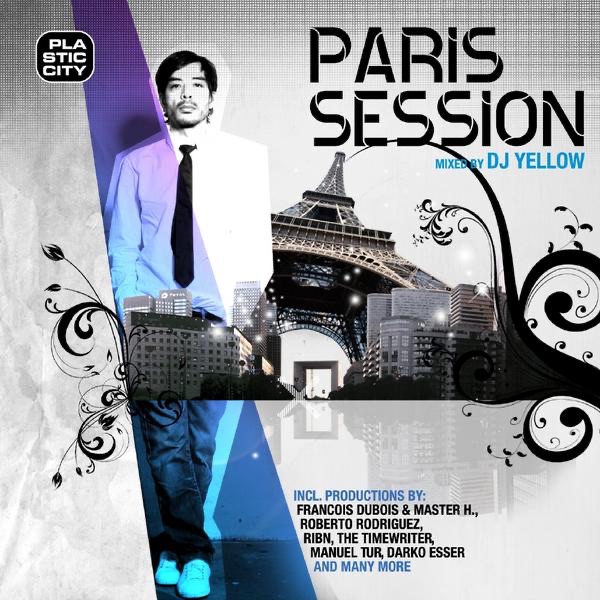 Paris Session (Mixed by DJ Yellow)