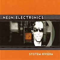 System Riviera - Neon Electronics