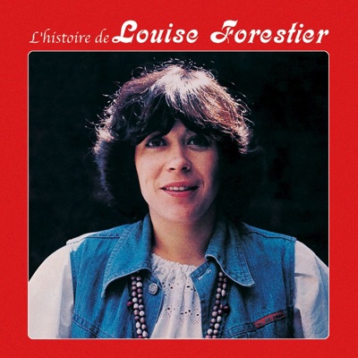 L'histoire de Louise Forestier