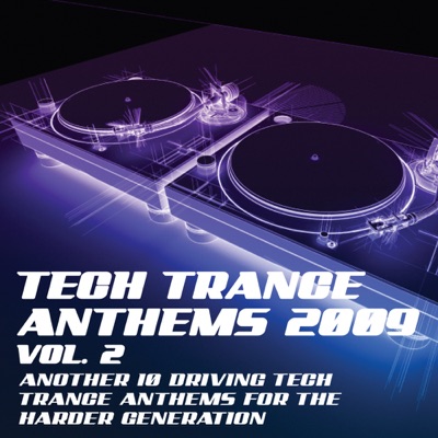 Tech Trance Anthems 2009 Vol. 2