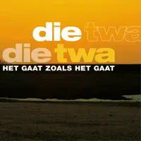 Het Gaat Zoals Het Gaat — Die Twa