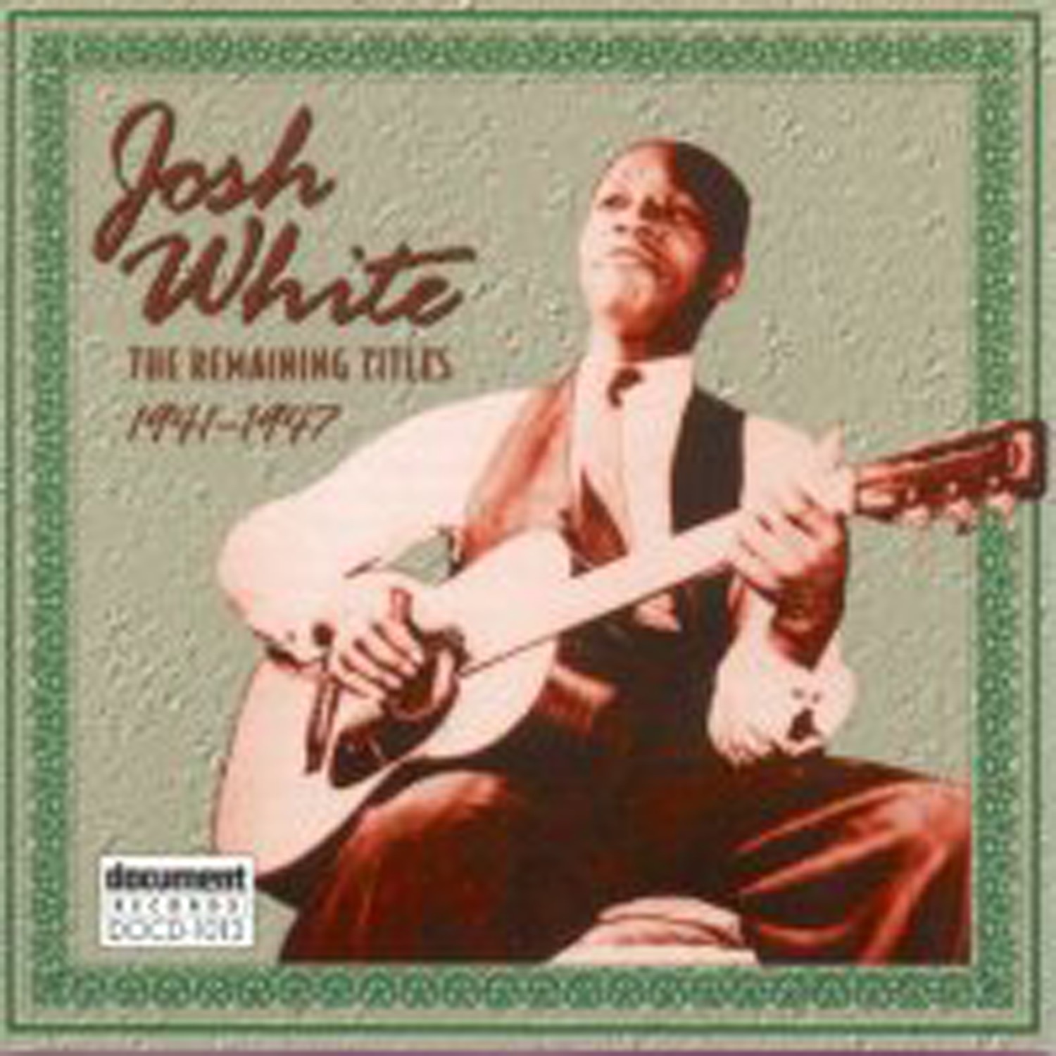 Josh White - the Remaining Titles (1941-1947)