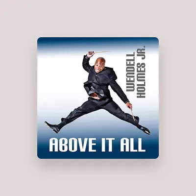 Listen to Wendell Holmes Jr., watch music videos, read bio, see tour dates & more!