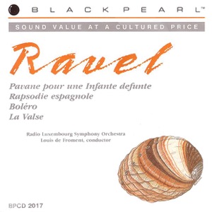 Ravel: Boléro, Pavane for a Dead Princess, La valse, Spanish Rhapsody