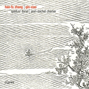 Zhang: Quatuor à cordes No. 2 & 3, Quintette